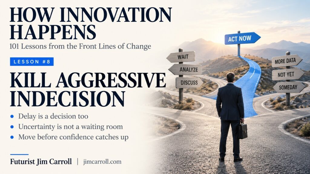 Lesson 8: Kill Aggressive Indecision